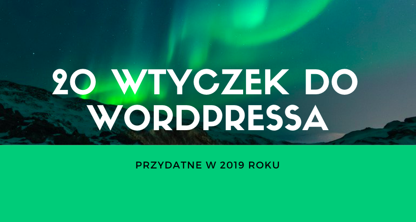 20 wtyczek do WordPress